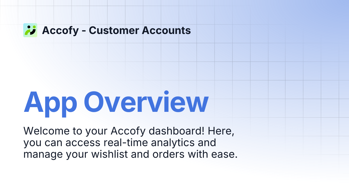 App Overview | Accofy - Customer Accounts